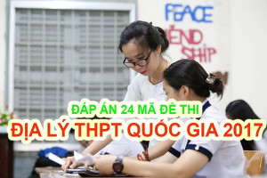 dap-an-chinh-thuc-mon-dia-ly-nam-2017-day-du-24-ma-de