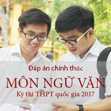 dap-an-chinh-thuc-mon-ngu-van-nam-2017-tu-bo-giao-duc-va-dao-tao