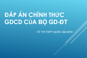 dap-an-mon-gdcd-thi-thpt-quoc-gia-2018-chinh-thuc-cua-bo-gd-dt