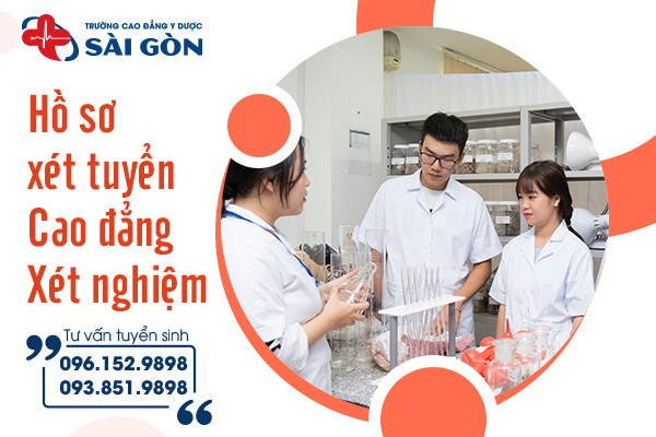 Hồ sơ xét tuyển Cao đẳng Xét nghiệm Y học cần những gì?