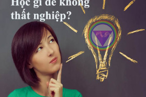 hoc-nganh-gi-de-khong-that-nghiep