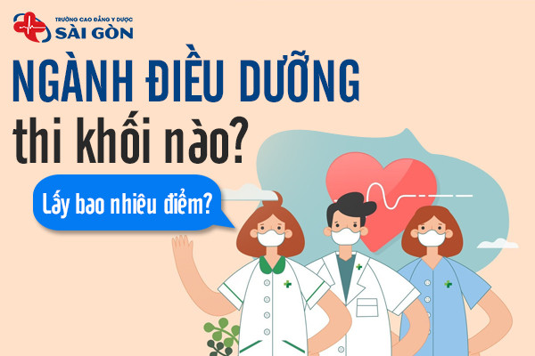 Ngành Điều dưỡng thi khối nào? Lấy bao nhiêu điểm?