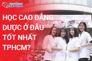 hoc-cao-dang-duoc-o-dau-tot-nhat-tai-tphcm