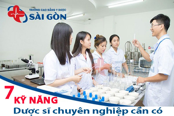 Các kỹ năng của Dược sĩ chuyên nghiệp cần có
