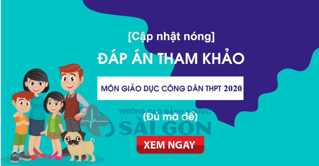 Đáp án 24 mã đề môn Giáo dục Công dân Kỳ thi tốt nghiệp THPT 2020 (tham khảo)