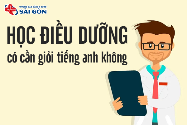 Học Điều dưỡng có cần giỏi Tiếng Anh không? Bí quyết học tốt Tiếng Anh