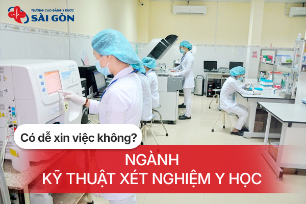 Tốt Nghiệp Ngành Xét Nghiệm Y Học Có Dễ Xin Việc Không?