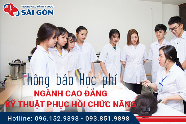 Học phí Cao đẳng Kỹ thuật Phục hồi chức năng TPHCM [CẬP NHẬT MỚI]