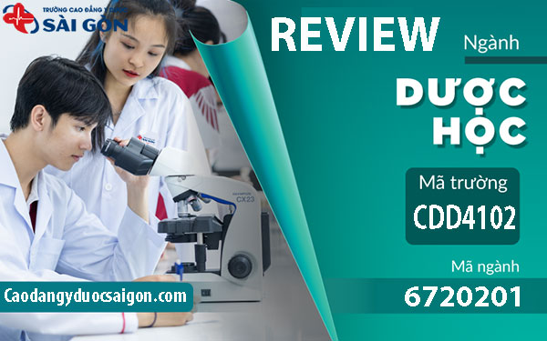 Review ngành Dược Trường Cao đẳng Y Dược Sài Gòn